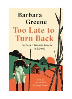 Buy Too Late To Turn Back Paperback in UAE