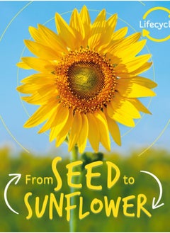 اشتري Lifecycles: Seed to Sunflower في الامارات