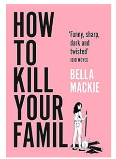 اشتري How to Kill Your Family في مصر