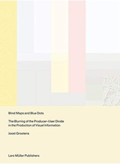 Buy Blind Maps and Blue Dots: The Blurring of the Producer-User Divide in the Production of Visual Information in Saudi Arabia