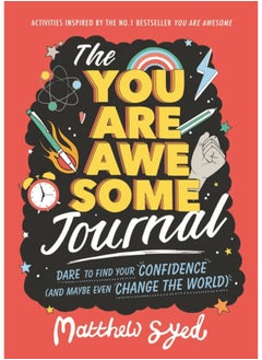 اشتري The You Are Awesome Journal : Dare to find your confidence (and maybe even change the world) في السعودية