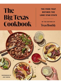 اشتري The Big Texas Cookbook: The Food That Defines the Lone Star State في الامارات