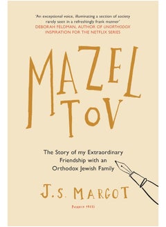 Buy Mazel Tov: The Story of My Extraordinary Friendship with an Orthodox Jewish Family in UAE