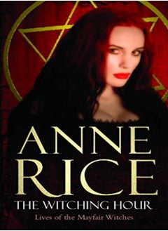 Buy The Witching Hour by Anne Rice Paperback in UAE