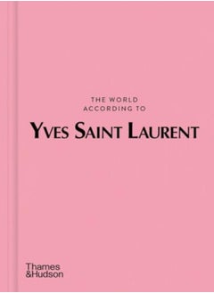 Buy World According To Yves Saint Laurent by Jean-Christophe Napias Hardcover in UAE