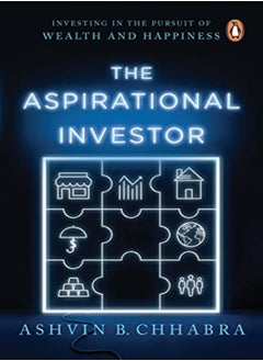 اشتري The Aspirational Investor Investing In The Pursuit Of Wealth And Happiness by Chhabra, Ashvin B. Paperback في الامارات