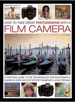 اشتري How To Take Great Photographs With A Film Camera في الامارات