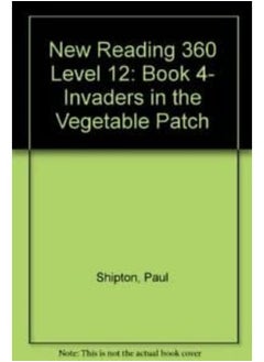 اشتري New Reading 360 Level 12: Book 4- Invaders In The Vegetable Patch في الامارات