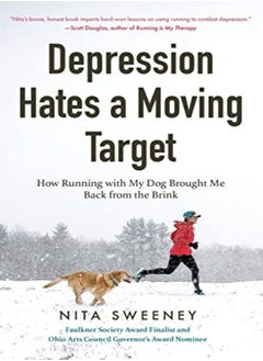 Buy Depression Hates A Moving Target by Sweeney, Nita Paperback in UAE