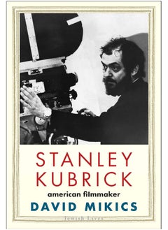 Buy Stanley Kubrick: American Filmmaker in UAE