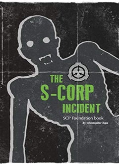 Buy The S-CORP Incident: a SCP Foundation Book in UAE