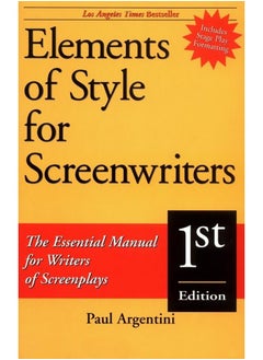 اشتري Elements of Style for Screenwriters: The Essential Manual for Writers of Screenplays في الامارات