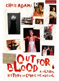 اشتري Out For Blood: A Cultural History of Carrie the Musical في الامارات