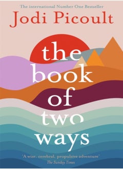 اشتري The Book of Two Ways: The stunning bestseller about life, death and missed opportunities في الامارات