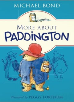 Buy More About Paddington by Michael Bond Paperback in UAE