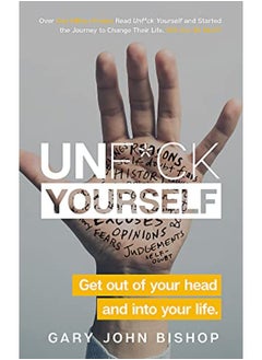 Buy Unf*ck Yourself: Get out of your head and into your life in UAE