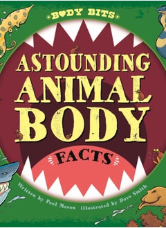 Buy Body Bits: Astounding Animal Body Facts in UAE