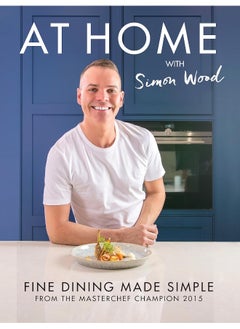 Buy At Home with Simon Wood: Fine Dining Made Simple in UAE