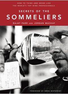 اشتري Secrets of the Sommeliers : How to Think and Drink Like the World's Top Wine Professionals في السعودية