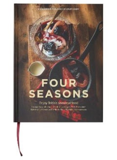 اشتري Four Seasons : Whilst reducing cost and food miles, discover delicious new ideas for cooking with seasonal British ingredients in this beautiful new cookbook. From the makers of the iconic Dairy Book في الامارات