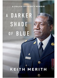 Buy A Darker Shade of Blue: A Police Officer's Memoir in UAE