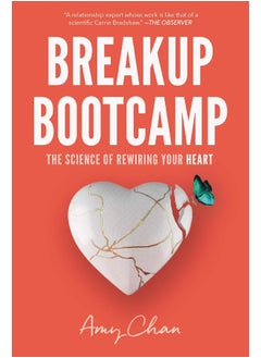 Buy Breakup Bootcamp: The Science of Rewiring Your Heart in UAE