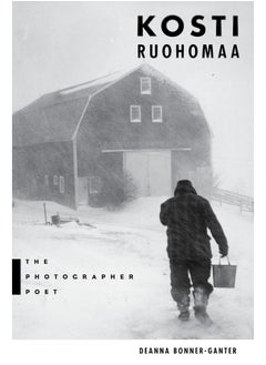 اشتري Kosti Ruohomaa: The Photographer Poet في الامارات