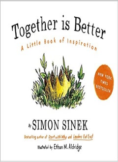 Buy Together Is Better A Little Book Of Inspiration by Simon Sinek Hardcover in UAE