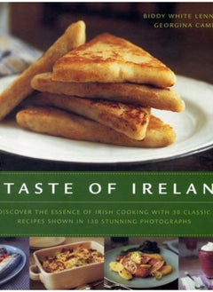 Buy A Taste of Ireland : Discover the Essence of Irish Cooking with 30 Classic Recipes in Saudi Arabia