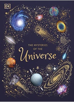 اشتري The Mysteries Of The Universe Discover The Bestkept Secrets Of Space by Gater, Will Hardcover في الامارات