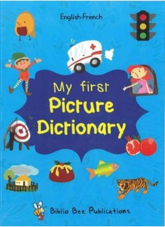 اشتري My First Picture Dictionary English-French : Over 1000 Words في الامارات