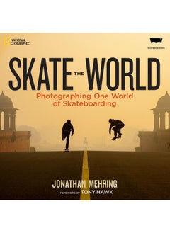 اشتري Skate the World: Photographing One World of Skateboarding في الامارات