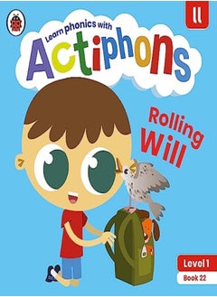 اشتري Actiphons Level 1 Book 22 Rolling Will: Learn phonics and get active with Actiphons! في الامارات