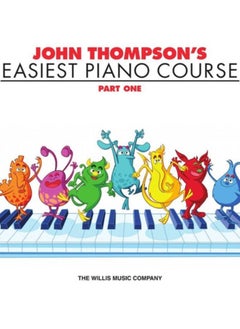 اشتري John Thompson's Easiest Piano Course : Part One (Book And Audio) في الامارات