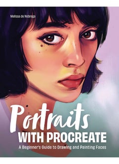 اشتري Portraits with Procreate: A Beginner's Guide to Drawing and Painting Faces في الامارات