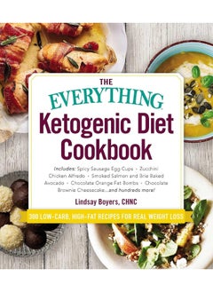 اشتري The Everything Ketogenic Diet Cookbook: Includes: * Spicy Sausage Egg Cups * Zucchini Chic في الامارات