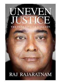 Buy Uneven Justice The Plot To Sink Galleon Hardcover in UAE