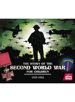 Buy The Story of the Second World War For Children: 1939-1945 in UAE