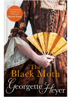 اشتري The Black Moth : Gossip, scandal and an unforgettable Regency romance في السعودية