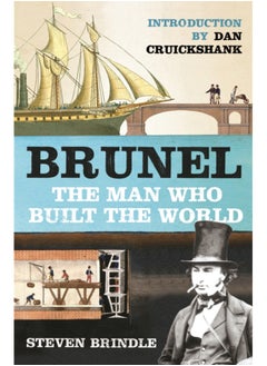 Buy Brunel : The Man Who Built the World in Saudi Arabia