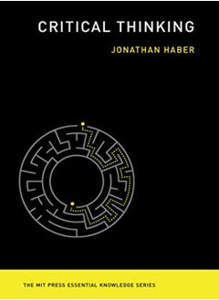 Buy Critical Thinking by Haber, Jonathan (Educational Researcher, Degree of Freedom Project) Paperback in UAE