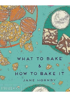 Buy What to Bake & How to Bake It in UAE