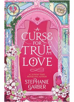 اشتري A Curse For True Love: the thrilling final book in the Once Upon a Broken في الامارات