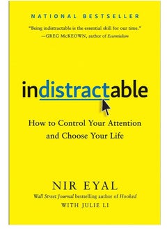 Buy Indistractable: How to Control Your Attention and Choose Your Life by Eyal Nir in Egypt