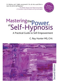 اشتري Mastering the Power of Self-Hypnosis: A Practical Guide to Self Empowerment - second edition في الامارات