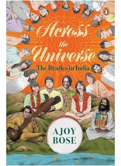 Buy Across the Universe:: The Beatles in India in UAE