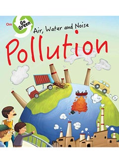 اشتري Go Green : Air Water and Noise Pollution في الامارات