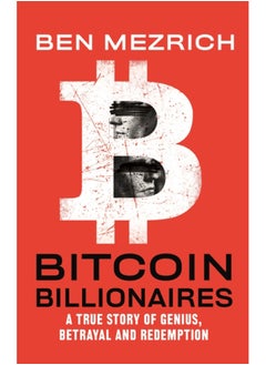 اشتري Bitcoin Billionaires : A True Story of Genius, Betrayal, and Redemption في السعودية