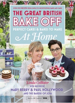 Buy Great British Bake Off - Perfect Cakes & Bakes To Make At Home in Saudi Arabia