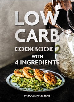 Buy Low Carb Cookbook with 4 Ingredients 2 in Saudi Arabia